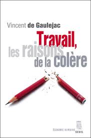 Travail, les raisons de la colère.