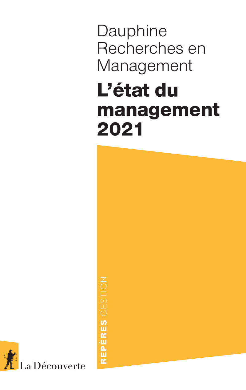 L’état du management 2021. Dauphine Recherches en Management